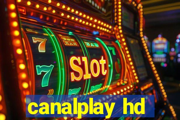 canalplay hd